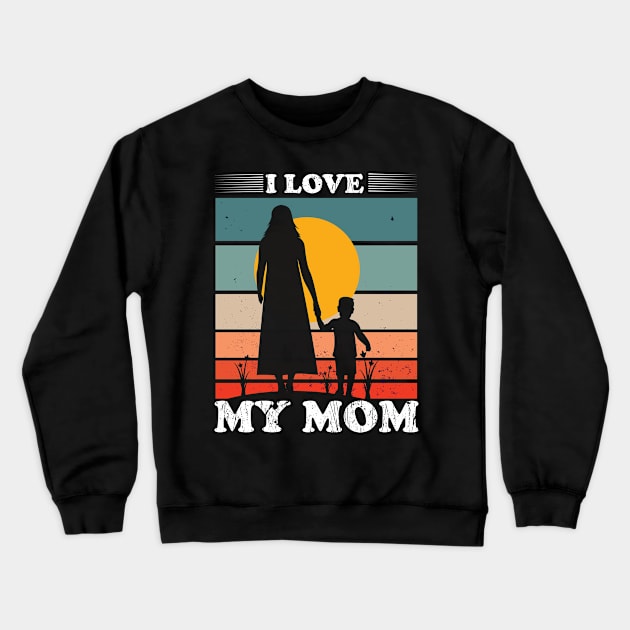 My mom Crewneck Sweatshirt by Printashopus